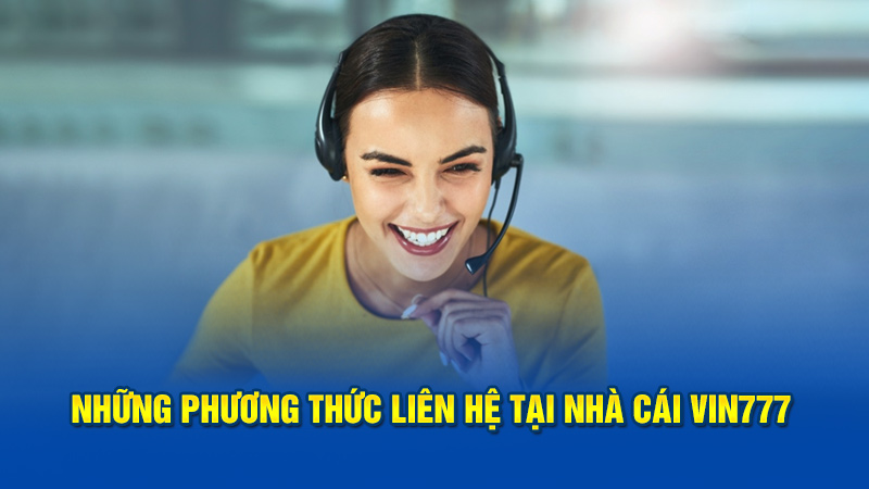 Những phương thức liên hệ tại nhà cái dành cho thành viên